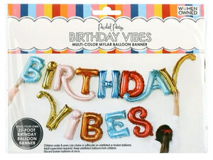 Packed Party Birthday Vibes Multi Color Mylar Balloon Banner 22 Feet